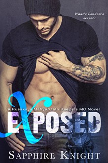 Exposed (Russkaya Mafiya Book 2) - Sapphire Knight, Amanda Pederick