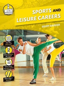 Sports and Leisure Careers - Geoff Barker