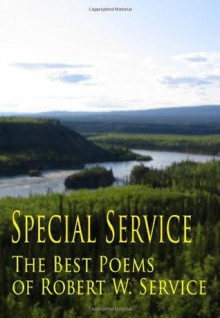 Special Service: The Best Poems - Robert W. Service