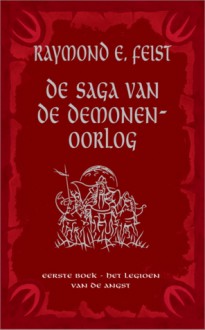 Legioen van de Angst (The Demonwar Saga #1) - Lia Belt, Raymond E. Feist