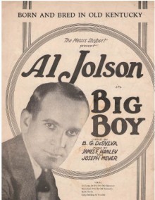 Born and Bred in Old Kentucky (From Al Jolson in Big Boy) - B.G. DeSylva, James Hanley, Joseph Meyer