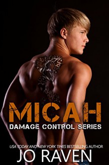 Micah (Damage Control Book 1) - Jo Raven