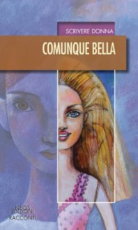 Comunque bella - Various