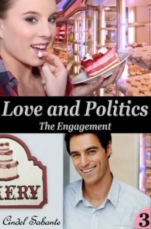 Love and Politics - The Engagement (BBW Erotic Romance) - Cindel Sabante