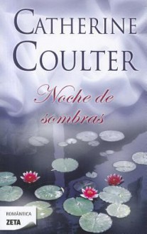 Noche de sombras - Catherine Coulter