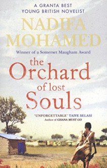 The Orchard of Lost Souls - Nadifa Mohamed