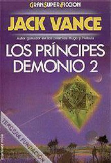 Los Principes Demonio 2 (El Rostro, El Libro de los Sueños) - Jack Vance, Eduardo G. Murillo