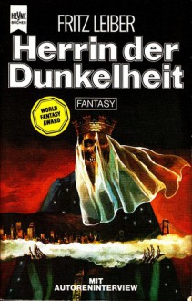 Herrin der Dunkelheit. Fantasy-Roman mit einem Interview des Autors - Fritz Leiber