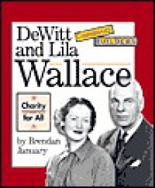 De Witt And Lila Wallace: Charity For All - Brendan January