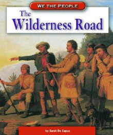 The Wilderness Road - Sarah De Capua