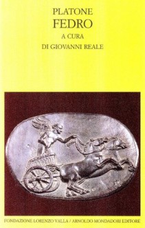 Fedro - Plato, Giovanni Reale