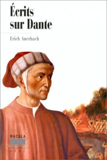 Ecrits sur Dante - Erich Auerbach, Diane Meur