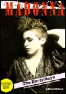 Madonna the Early Days (Collection Edition With Art Print and Certificate) - Michael McKenzie