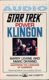 STAR TREK POWER KLINGON - Marc Okrand, Barry Levine, Michael Dorn