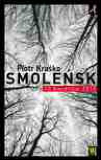 Smoleńsk 10 kwietnia 2010 - Piotr Kraśko