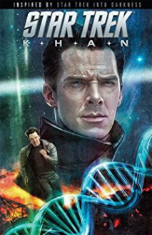 Star Trek: Khan (Star Trek: Countdown to Darkness) - Paul Shipper,Claudia Balboni,Mike Johnson