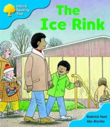 The Ice Rink - Roderick Hunt, Alex Brychta