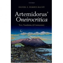 Interpretation of Dreams: Oneirocritica - Artemidorus