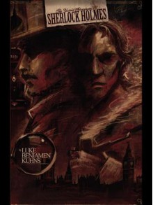 The Untold Adventures of Sherlock Holmes - Luke Kuhns