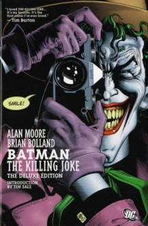 Batman: The Killing Joke (Deluxe Edition) by Alan Moore (2008) - Alan Moore