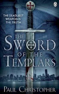 The Sword Of The Templars - Paul Christopher