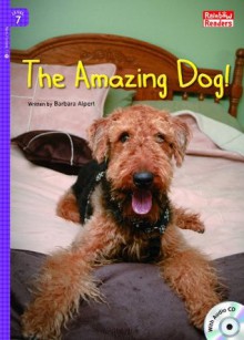 The Amazing Dog (Rainbow Readers) - Barbara Alpert