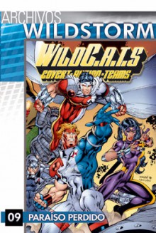 Archivos Wildstorm: WildC.A.T.s 9: Paraiso perdido - Brandon Choi, Jonathan Peterson, Mat Broome, Ed Benes