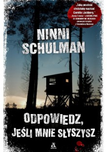 Odpowiedz, jeśli mnie słyszysz - Ninni Schulman