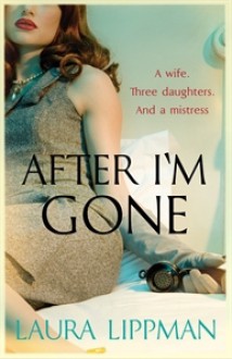 After I'm Gone - Laura Lippman