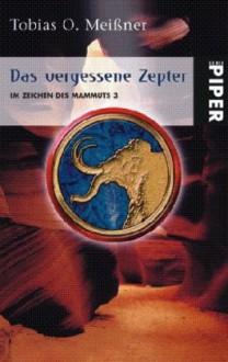 Das Vergessene Zepter - Tobias O. Meißner