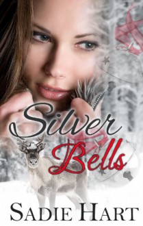 Silver Bells - Sadie Hart