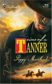 Sins of a Tanner - Peggy Moreland