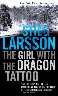 The Girl with the Dragon Tattoo (Millennium, #1) - Stieg Larsson, Reg Keeland