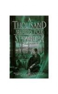 A Thousand Words for Stranger - Julie E. Czerneda