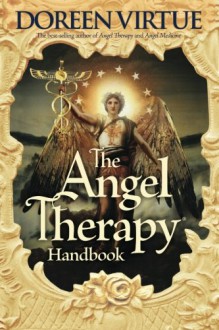 The Angel Therapy Handbook - Doreen Virtue