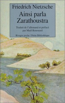 Ainsi parla Zarathoustra - Friedrich Nietzsche