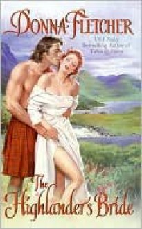 The Highlander's Bride - Donna Fletcher