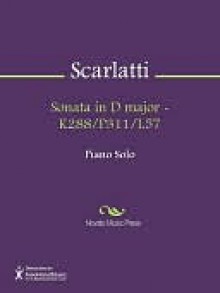 Sonata in D major - K288/P311/L57 - Domenico Scarlatti