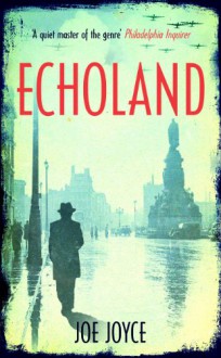 Echoland - Joe Joyce