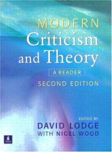 Modern Criticism And Theory: A Reader - David Lodge