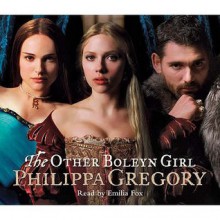 The Other Boleyn Girl - Philippa Gregory