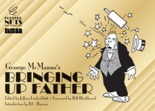 Forever Nuts Presents Bringing Up Father - George McManus, R.C. Harvey, Jeffrey Lindenblatt, Bill Blackbeard