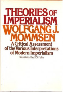 Theories Of Imperialism - Wolfgang J. Mommsen