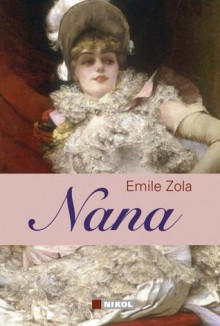 Nana - Émile Zola