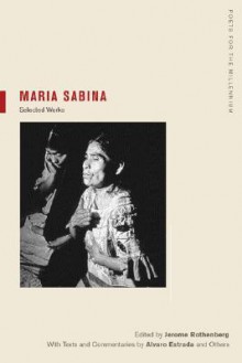 Maria Sabina: Selections - Maria Sabina, Jerome Rothenberg