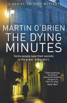 The Dying Minutes - Martin O'Brien