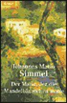 Mann, der die Mandelbäume malte - Johannes Mario Simmel