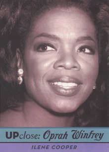 Up Close: Oprah Winfrey - Ilene Cooper