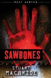 Sawbones: A Novella - Stuart MacBride