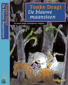 De blauwe maansteen - Tonke Dragt